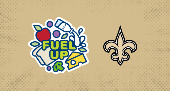 Fuel Up New Orleans Saints
